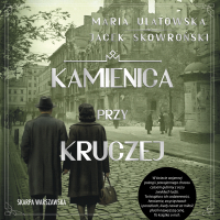 Kamienica przy Kruczej - Maria Ulatowska - audiobook