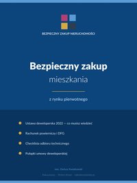 Bezpieczny zakup mieszkania na rynku pierwotnym - Dariusz Kwiatkowski - ebook