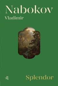 Splendor - Vladimir Nabokov - ebook