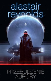 Przebudzenie Aurory - Alastair Reynolds - ebook
