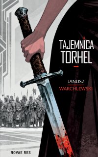 Tajemnica Torhel - Janusz Warchlewski - ebook