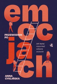 Przewodnik po emocjach - Anna Cyklińska - ebook