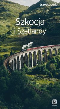 Szkocja i Szetlandy. Travelbook - Piotr Thier - ebook