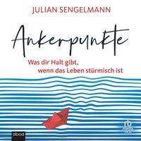 Ankerpunkte - Julian Sengelmann - audiobook
