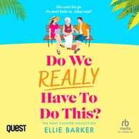 Do We Really Have To Do This? - Ellie Barker - audiobook