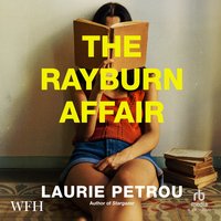 The Rayburn Affair - Laurie Petrou - audiobook