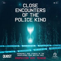 Close Encounters of the Police Kind - Karen Bryans - audiobook