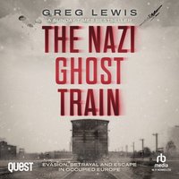 Nazi Ghost Train - Greg Lewis - audiobook