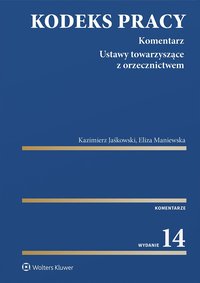 Kodeks pracy. Komentarz - Kazimierz Jaśkowski - ebook