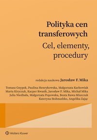 Polityka cen transferowych. Cel, elementy, procedury - Tomasz Gnypek - ebook