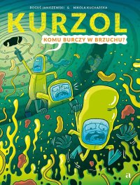 Kurzol. Komu burczy w brzuchu? - Boguś Janiszewski - ebook