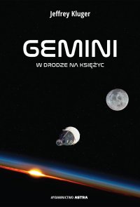 Gemini. W drodze na Księżyc - Jeffrey Kluger - ebook