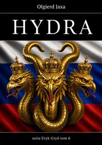 HYDRA - Olgierd Jaxa - ebook