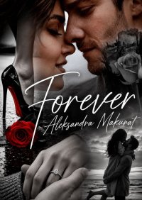 Forever - Aleksandra Makurat - ebook