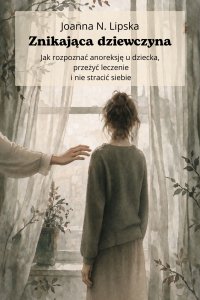 Znikająca dziewczyna - Joanna N. Lipska - ebook