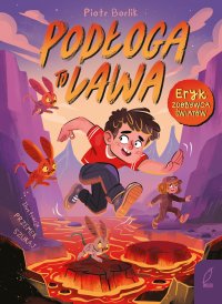 Eryk zdobywca światów. Podłoga to lawa - Piotr Borlik - ebook