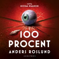 100 procent - Anders Roslund - audiobook