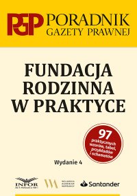 Fundacja rodzinna w praktyce - Opracowanie zbiorowe - ebook