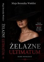 Żelazne ultimatum - Maja Berenika Winkler - ebook