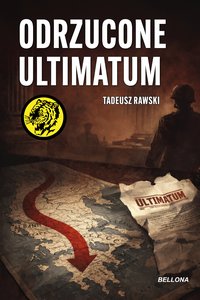 Odrzucone ultimatum - Tadeusz Rawski - ebook