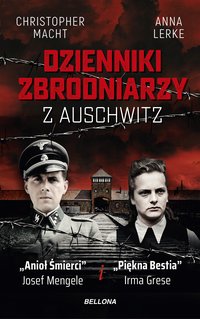Dzienniki zbrodniarzy z Auschwitz - Christopher Macht - ebook