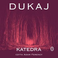 Katedra - Jacek Dukaj - audiobook