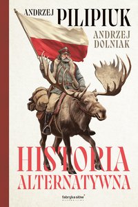 Historia alternatywna - Andrzej Dolniak - ebook