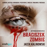 Braciszek Zombie - Jacek Kalinowski - audiobook