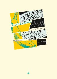 Serce świata - Viggo Bjerring - ebook