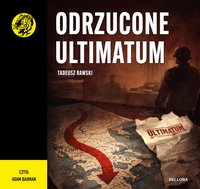 Odrzucone ultimatum - Tadeusz Rawski - audiobook