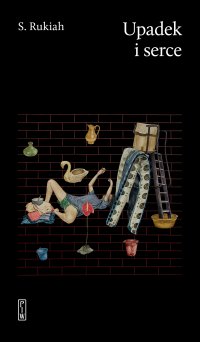 Upadek i serce - Siti Rukiah - ebook