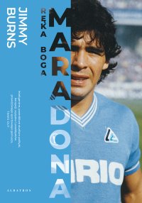 Maradona. Ręka Boga - Jimmy Burns - ebook