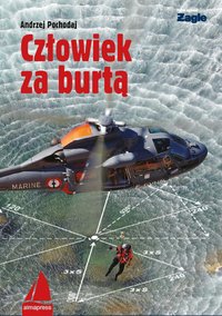 Człowiek za burtą - Andrzej Pochodaj - ebook