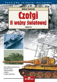 Czołgi II wojny światowej - Andrzej Zasieczny - ebook
