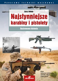 Najsłynniejsze karabiny i pistolety - Chris McNab - ebook