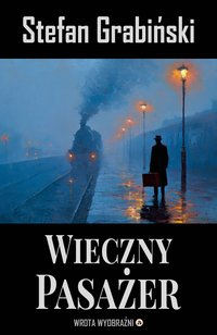Wieczny Pasażer. Humoreska - Stefan Grabiński - ebook