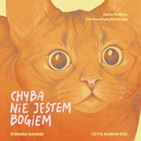 Chyba nie jestem Bogiem - Stefania Gander - audiobook