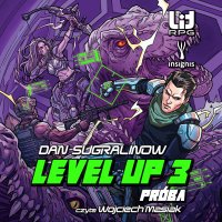 Level Up. Część 3. Próba - Dan Sugralinow - audiobook