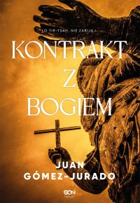 Kontrakt z Bogiem - Juan Gómez-Jurado - ebook