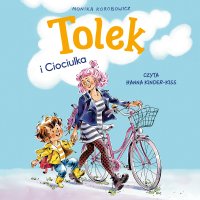 Tolek i Ciociulka - Monika Korbowicz - audiobook