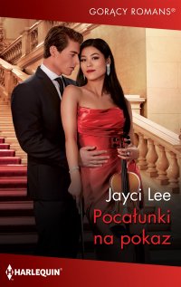 Pocałunki na pokaz - Jayci Lee - ebook