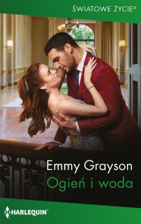 Ogień i woda - Emmy Grayson - ebook