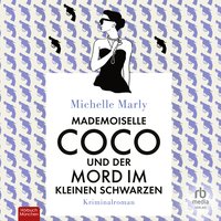 Mademoiselle Coco und der Mord im Kleinen Schwarzen - Michelle Marly - audiobook