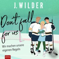 Don't fall for us - J. Wilder - audiobook