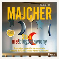 Stan nie!błogosławiony - Magdalena Majcher - audiobook