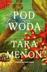 Pod wodą - Tara K. Menon - ebook