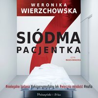 Siódma pacjentka - Weronika Wierzchowska - audiobook