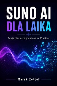Suno AI dla Laika - Marek Zettel - ebook