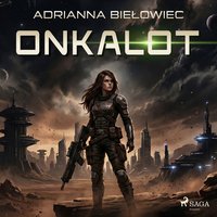 Onkalot - Adrianna Biełowiec - audiobook