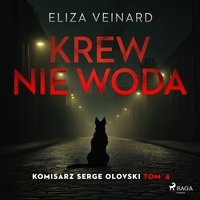 Krew nie woda - Eliza Veinard - audiobook